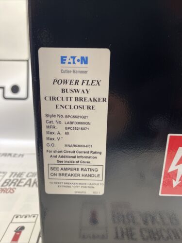 EATON power Flex Busway Circuit Breaker Encloser Cat# LABFD3060GN Busway 64sl