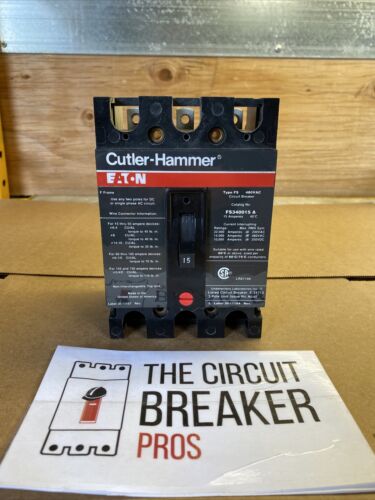 Eaton Cutler Hammer FS340015A 3 Pole 15 Amp 480V FS Circuit Breaker -New Surplus