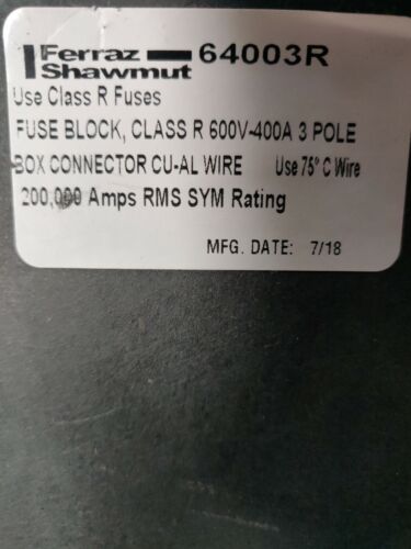 Ferraz Shawmut 64003R Class R Fuse Block 201-400A 3Pole 600V  New 