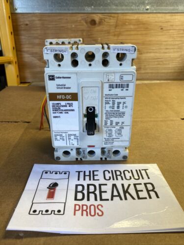 CUTLER HAMMER HFD-DC Circuit Breaker 3P 125A HFDDC3125LA0205S2605 3 pole 600 vac